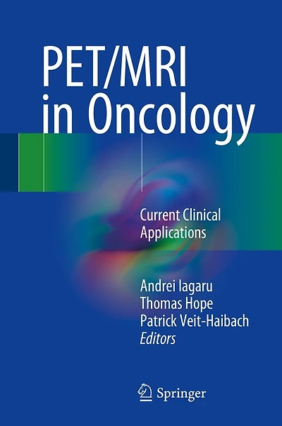 PET/MRI in Oncology: Current Clinical Applications
