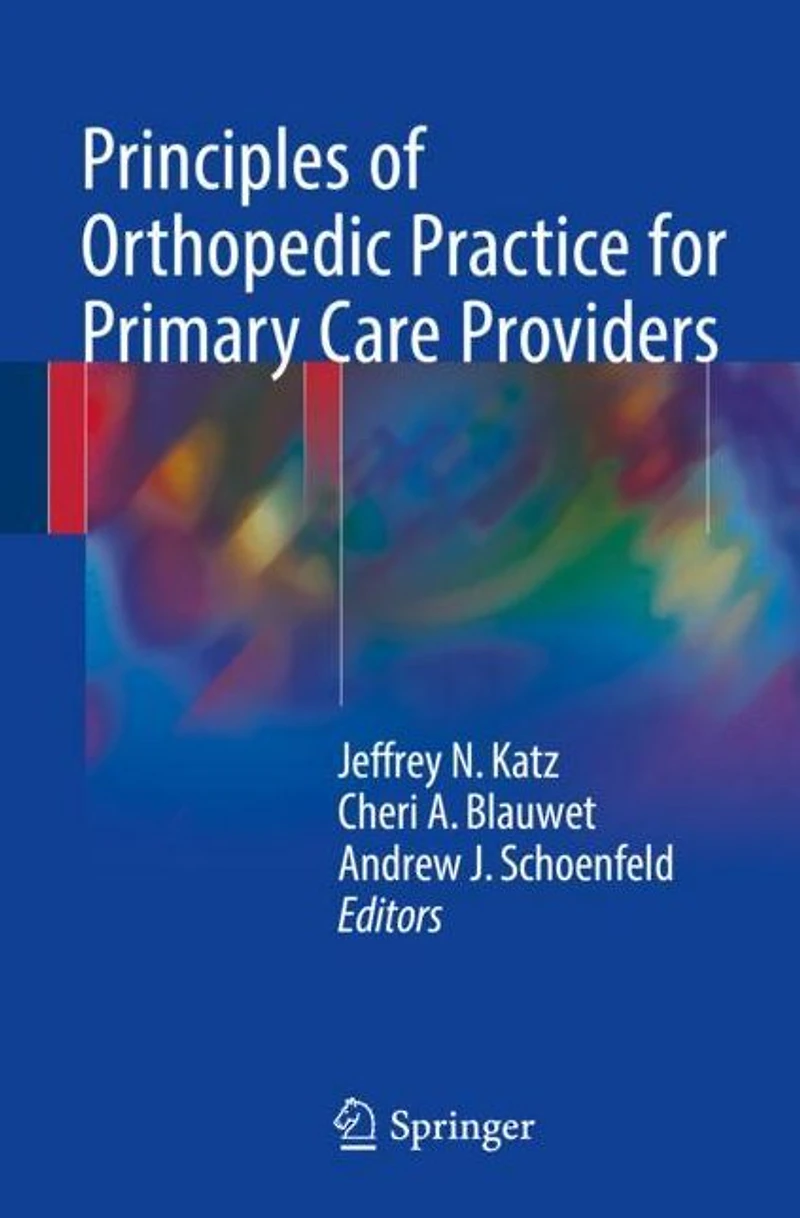 Principles of Orthopedic Practice for Primary Care Providers