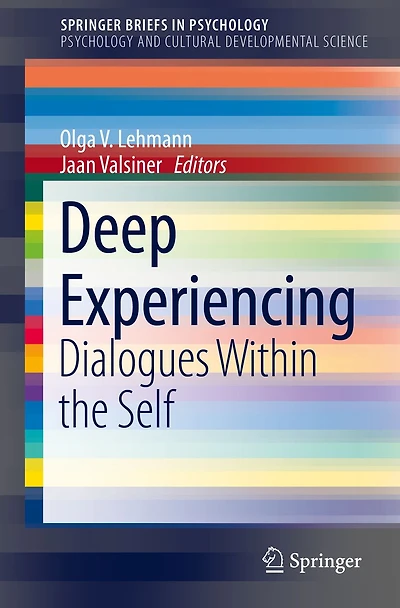 Deep Experiencing: Dialogues Within the Self