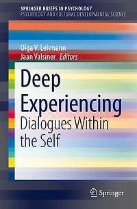 Deep Experiencing: Dialogues Within the Self