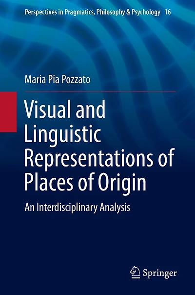 Visual and Linguistic Representations of Places Origin: An Interdisciplinary Analysis
