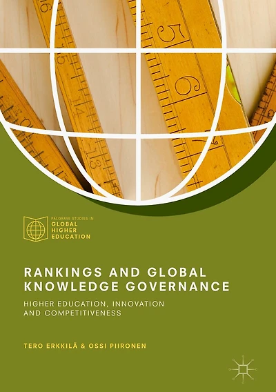 Rankings and Global Knowledge Governance: Higher Education, Innovation Competitiveness