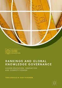 Rankings and Global Knowledge Governance: Higher Education, Innovation Competitiveness