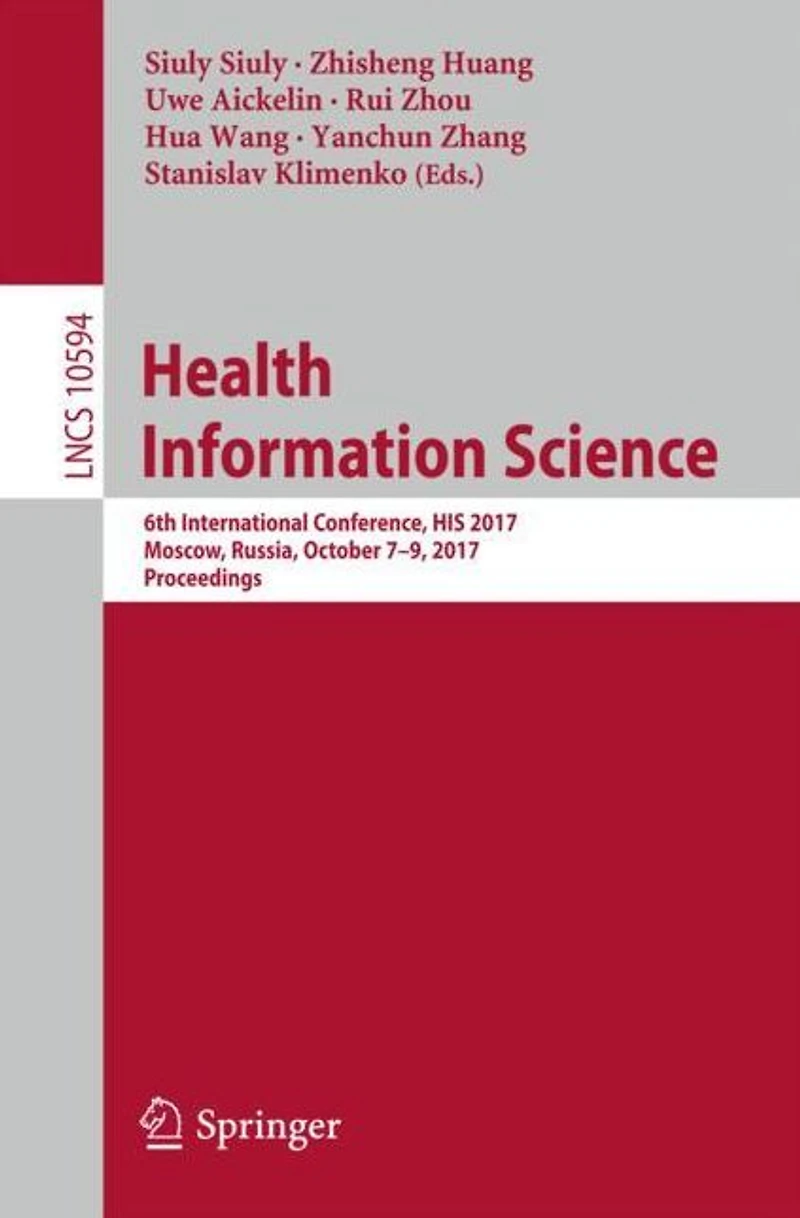 Health Information Science: 6th International Conference, HIS 2017, Moscow, Russia, October 7-9, 2017