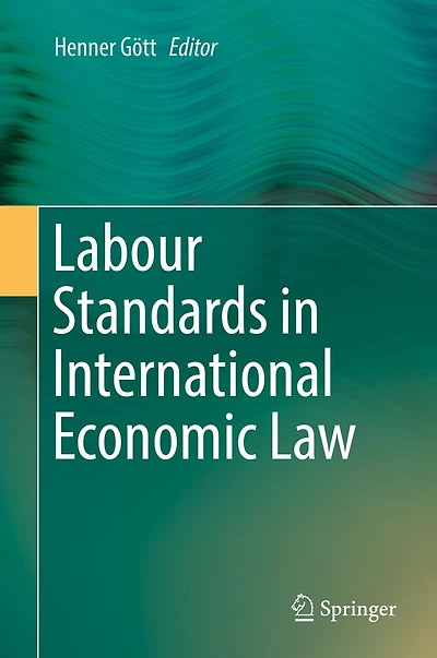 Labour Standards International Economic Law
