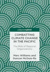 Combatting Climate Change The Pacific: Role of Regional Organizations