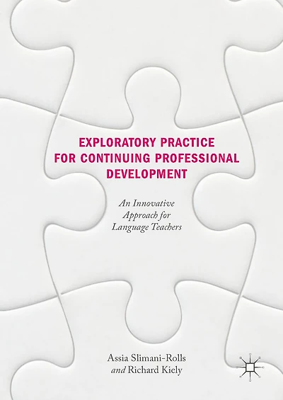 Exploratory Practice for Continuing Professional Development: An Innovative Approach Language Teachers