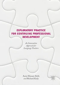 Exploratory Practice for Continuing Professional Development: An Innovative Approach Language Teachers