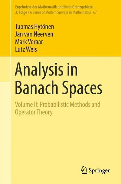 Analysis Banach Spaces: Volume II: Probabilistic Methods and Operator Theory