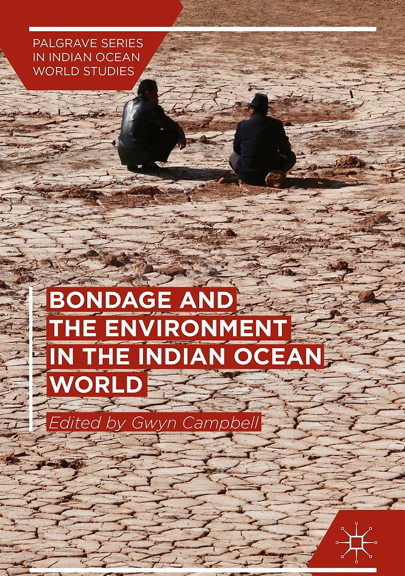 Bondage and the Environment Indian Ocean World