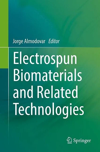 Electrospun Biomaterials and Related Technologies