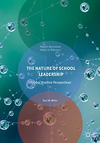 The Nature of School Leadership: Global Practice Perspectives