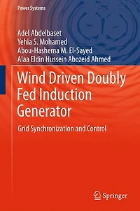 Wind Driven Doubly Fed Induction Generator: Grid Synchronization and Control