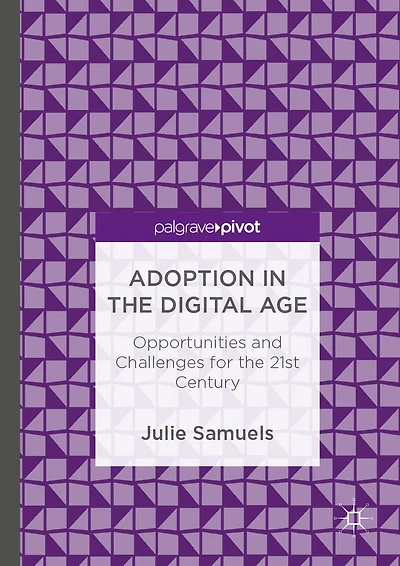 Adoption the Digital Age: Opportunities and Challenges for 21st Century