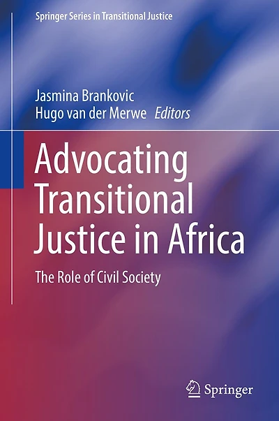 Advocating Transitional Justice Africa: The Role of Civil Society