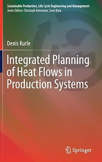 Integrated Planning of Heat Flows Production Systems
