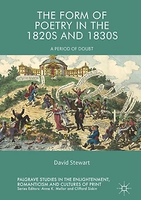 the Form of Poetry 1820s and 1830s: A Period Doubt