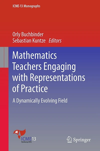 Mathematics Teachers Engaging with Representations of Practice: A Dynamically Evolving Field