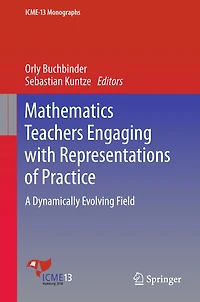 Mathematics Teachers Engaging with Representations of Practice: A Dynamically Evolving Field