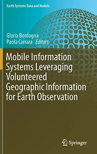 Mobile Information Systems Leveraging Volunteered Geographic for Earth Observation