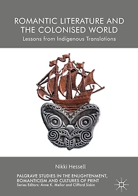Romantic Literature and the Colonised World: Lessons from Indigenous Translations