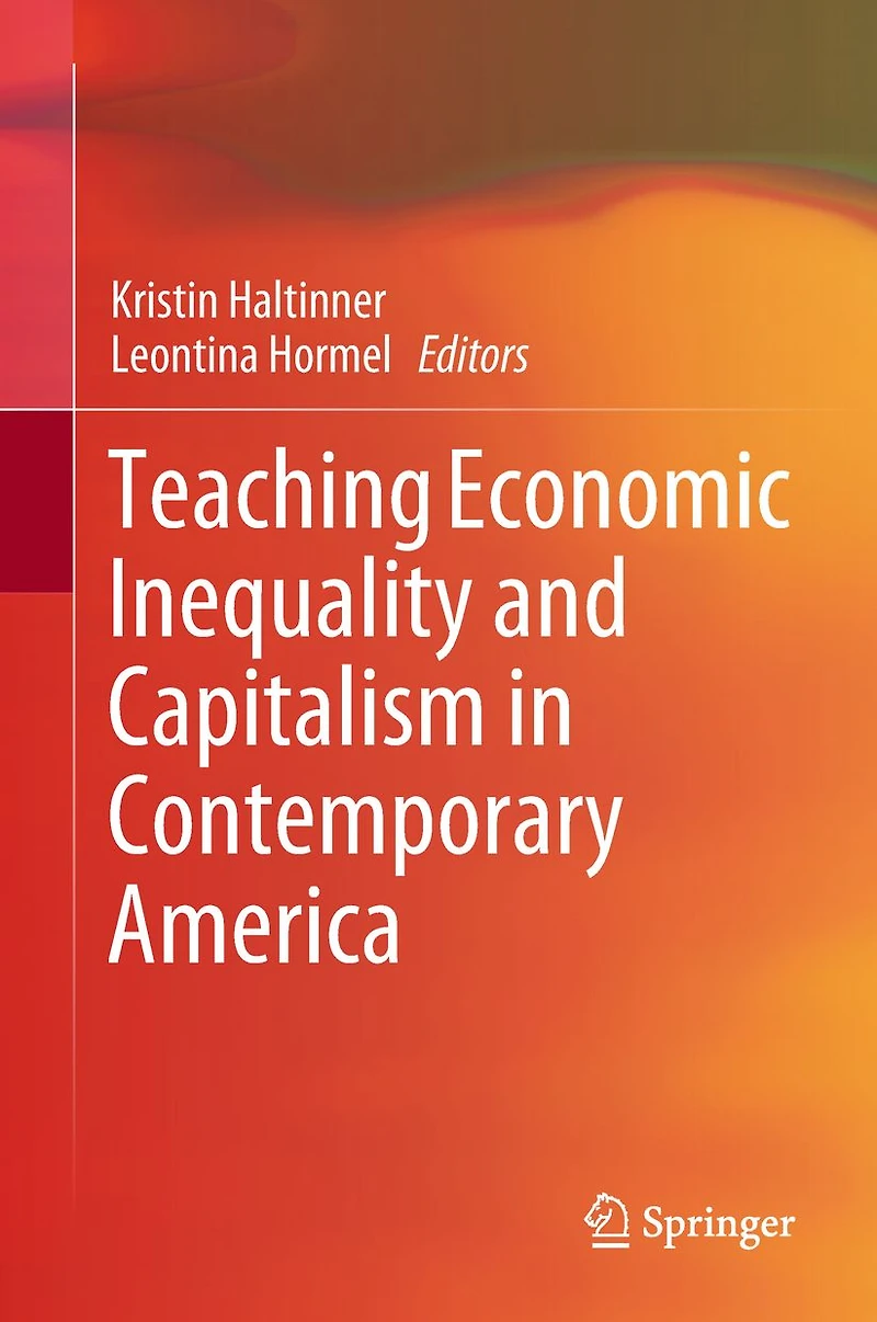 Teaching Economic Inequality and Capitalism Contemporary America