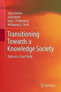 Transitioning Towards a Knowledge Society: Qatar as Case Study