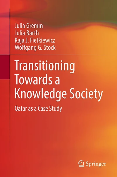 Transitioning Towards a Knowledge Society: Qatar as Case Study
