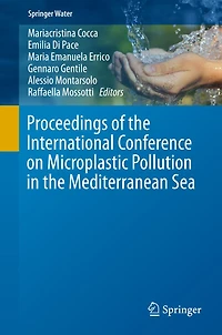 Proceedings of the International Conference on Microplastic Pollution Mediterranean Sea