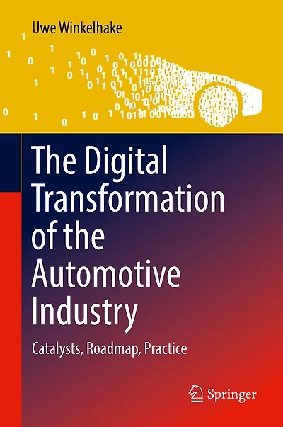 the Digital Transformation of Automotive Industry: Catalysts, Roadmap, Practice
