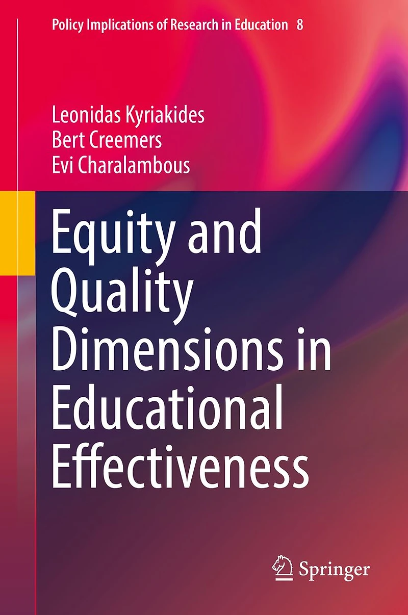 Equity and Quality Dimensions Educational Effectiveness