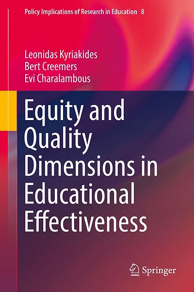 Equity and Quality Dimensions Educational Effectiveness