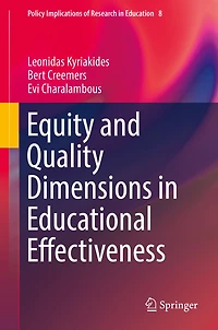 Equity and Quality Dimensions Educational Effectiveness