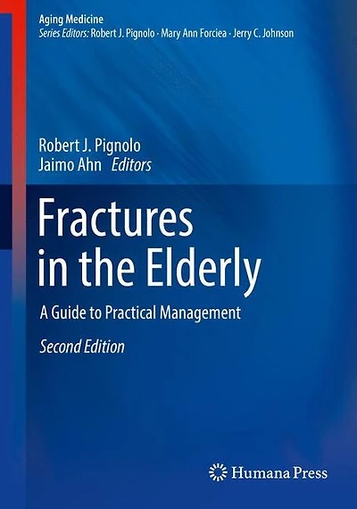 Fractures the Elderly: A Guide to Practical Management