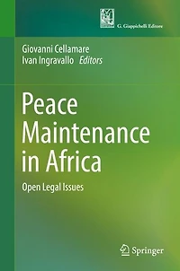 Peace Maintenance Africa: Open Legal Issues