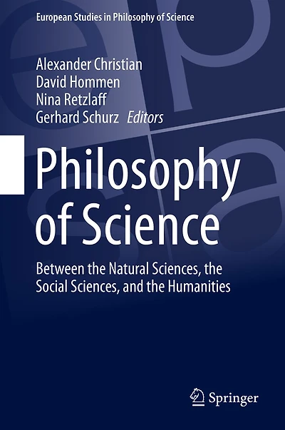 Philosophy of Science: Between the Natural Sciences, Social and Humanities