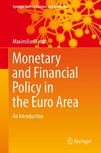 Monetary and Financial Policy in the Euro Area: An Introduction