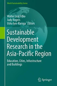 Sustainable Development Research the Asia-Pacific Region: Education, Cities, Infrastructure and Buildings
