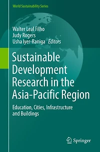 Sustainable Development Research the Asia-Pacific Region: Education, Cities, Infrastructure and Buildings
