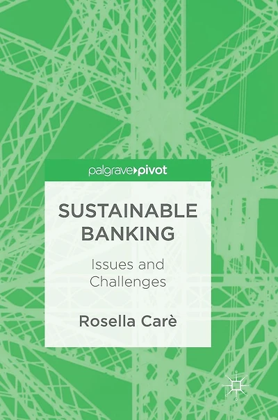 Sustainable Banking: Issues and Challenges