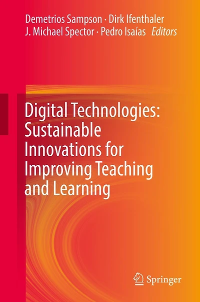 Digital Technologies: Sustainable Innovations for Improving Teaching and Learning