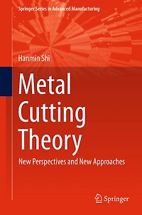 Metal Cutting Theory: New Perspectives and Approaches
