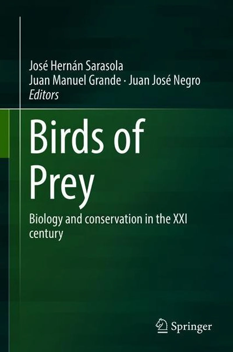 Birds of Prey: Biology and conservation the XXI century