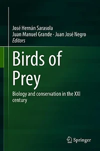 Birds of Prey: Biology and conservation the XXI century