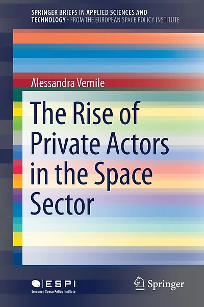 The Rise of Private Actors in the Space Sector