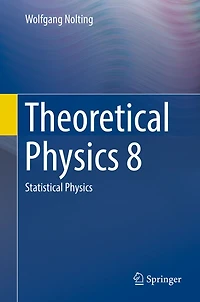 Theoretical Physics 8: Statistical