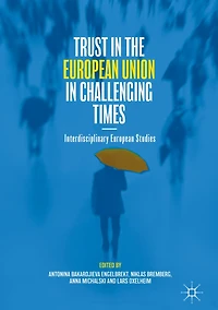Trust the European Union Challenging Times: Interdisciplinary Studies