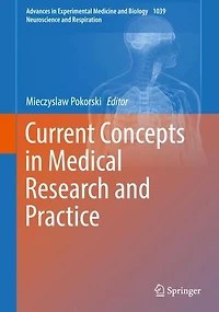 Current Concepts Medical Research and Practice