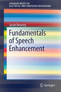 Fundamentals of Speech Enhancement