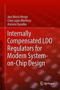 Internally Compensated LDO Regulators for Modern System-on-Chip Design
